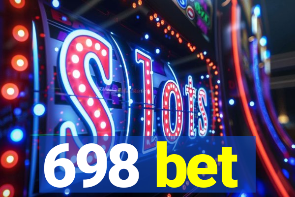 698 bet